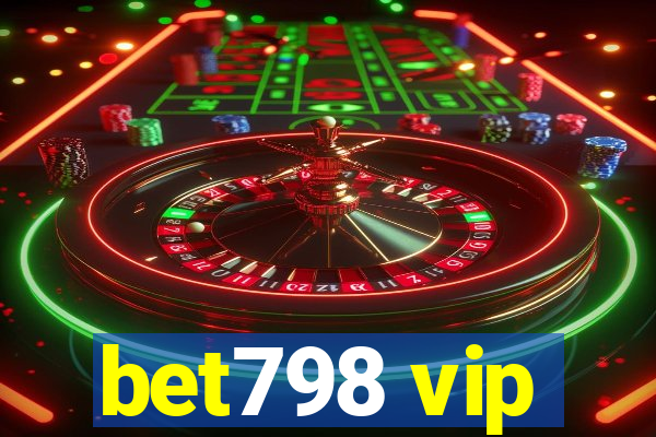 bet798 vip